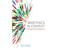 KNYGA Gary E Jones Bioethics in Context