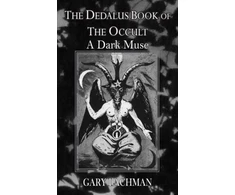KNYGA Gary Lachman Dedalus Book of the Occult: A Dark Muse