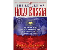 KNYGA Gary Lachman Return of Holy Russia