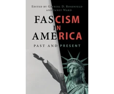 KNYGA Gavriel D Rosenfeld Fascism in America
