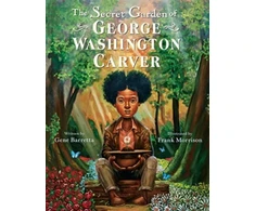 KNYGA Gene Barretta Secret Garden of George Washington Carver