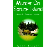 KNYGA Gene Brewer Murder On Spruce Island