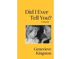 KNYGA Genevieve Kingston Did I Ever Tell You?