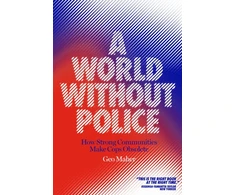 KNYGA Geo Maher World Without Police