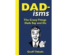 KNYGA Geoff Tibballs Dad-isms