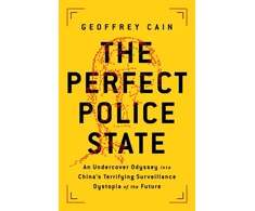 KNYGA Geoffrey Cain The Perfect Police State