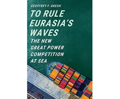 KNYGA Geoffrey F Gresh To Rule Eurasia’s Waves