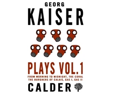 KNYGA Georg Kaiser Plays Volume 1