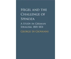 KNYGA George Di Giovanni Hegel and the Challenge of Spinoza