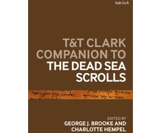 KNYGA George J Brooke T&amp;T Clark Companion to the Dead Sea Scrolls