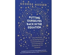 KNYGA George Musser Putting Ourselves Back in the Equation