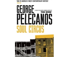 KNYGA George P Pelecanos Soul Circus