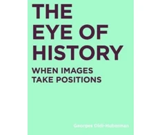 KNYGA Georges Didi Huberman Eye of History