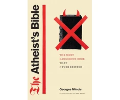 KNYGA Georges Minois Atheist's Bible