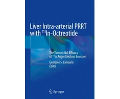 KNYGA Georgios S Limouris Liver Intra-arterial PRRT with 111In-Octreotide