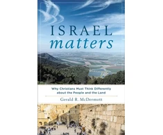 KNYGA Gerald R Mcdermott Israel Matters – Why Christians Must Think Differently about the People and the Land