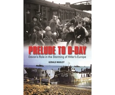 KNYGA Gerald Wasley Prelude to D-Day