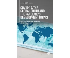 KNYGA Gerard Mccann COVID-19, the Global South and the Pandemic’s Development Impact