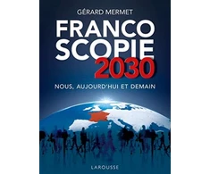 KNYGA Gerard Mermet Francoscopie 2030 Nous, aujourd'hui et demain