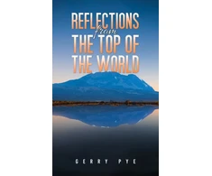 KNYGA Gerry Pye Reflections from the Top of the World