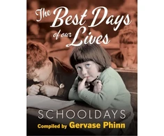 KNYGA Gervase Phinn Schooldays: Best Days of Our Lives