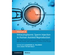 KNYGA Gianpiero D Palermo Manual of Intracytoplasmic Sperm Injection in Human Assisted Reproduction