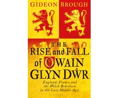 KNYGA Gideon Brough Rise and Fall of Owain Glyn Dwr