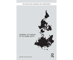 KNYGA Gihan Karunaratne Informal Settlements of the Global South
