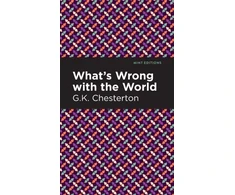 KNYGA Gilbert Keith Chesterton What's Wrong with the World