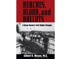 KNYGA Gilbert R Mason Beaches, Blood, and Ballots