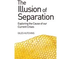 KNYGA Giles Hutchins Illusion of Separation