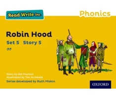 KNYGA Gill Munton Read Write Inc. Phonics: Robin Hood (Geltona Set 5 Storybook 5)