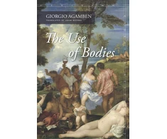 KNYGA Giorgio Agamben Use of Bodies