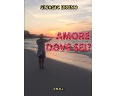 KNYGA Giorgio Bruno Amore Dove Sei?