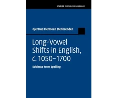 KNYGA Gjertrud Stenbrenden Long-Vowel Shifts in English, c.1050–1700