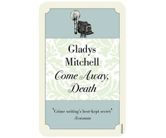 KNYGA Gladys Mitchell Come Away, Death