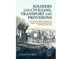 KNYGA Glenn W Price Soldiers and Civilians, Transport and Provisions