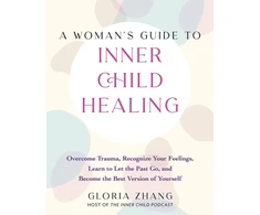 KNYGA Gloria Zhang Woman's Guide to Inner Child