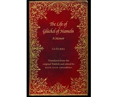 KNYGA Gluckel Von Hameln Life of Gluckel of Hameln