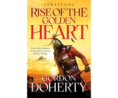 KNYGA Gordon Doherty Strategos: Rise of the Golden Heart