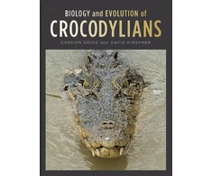 KNYGA Gordon Grigg Biology and Evolution of Crocodylians