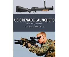 KNYGA Gordon L Rottman US Grenade Launchers