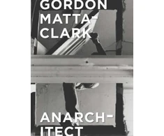 KNYGA Gordon Matta-Clark