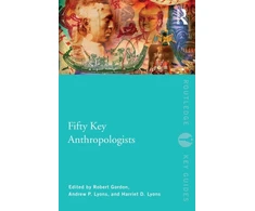 KNYGA Robert (University of Vermont, USA) Gordon Fifty Key Anthropologists