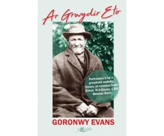 KNYGA Goronwy Evans Ar Grwydir Eto