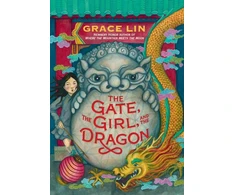 KNYGA Grace Lin The Gate, the Girl, and the Dragon (Standard Edition)