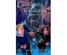 KNYGA Grace Lockhaven Momia Rugiente (Libro 2)