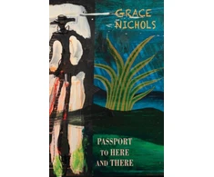 KNYGA Grace Nichols Passport to Here and There