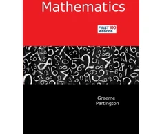 KNYGA Graeme Partington Mathematics: First 100 Lessons
