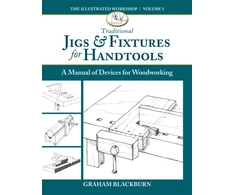KNYGA Graham Blackburn Traditional Jigs &amp; Fixtures for Handtools